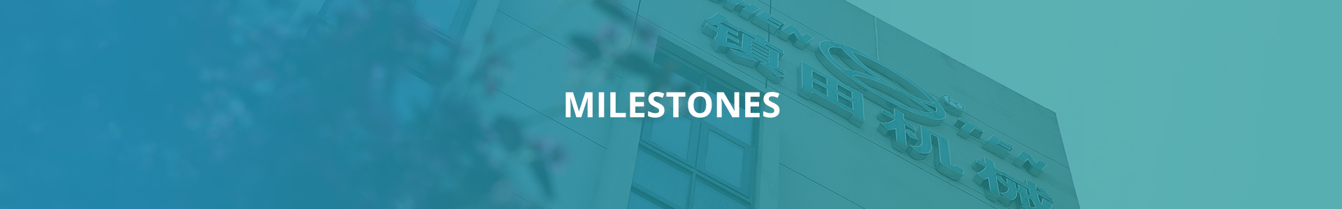 MILESTONES